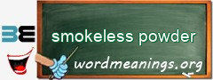 WordMeaning blackboard for smokeless powder